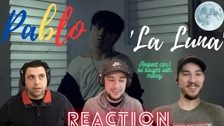 PABLO | REACTION |  'La Luna' Official MV