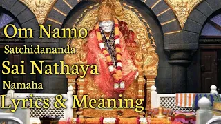 Om Namo Satchidananda Sai Nathaya Namaha with Lyrics & Meaning Thursday Sai Baba Songs Dhun & Chants