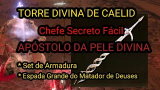 Elden Ring CHEFE SECRETO (APÓSTOLO DA PELE DIVINA) NA TORRE DIVINA DE CAELID...SET ARMADURA e ESPADA