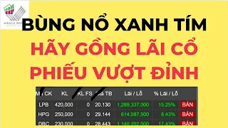 NHẬN ĐỊNH THỊ TRƯỜNG CK NGÀY 17/5 |CỔ PHIẾU BUNG NÓC- TẬP TRUNG NẮM GIỮ!|KIẾM TIỀN BỀN VỮNG