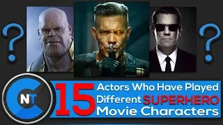 Top 15 Actors Who Have Played Multiple Superhero Movie Characters (Marvel, DC & More)