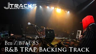 Backing Track R&B in B Minor TRAP BPM85 Jam | JTracks Backing Track