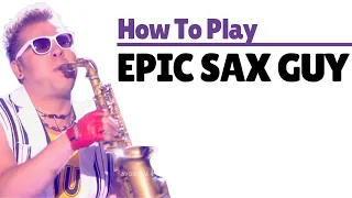 How To Play EPIC SAX GUY ("Run Away" by SunStroke Project) #85