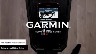 Garmin Support | Tacx® NEO Bike Plus | Setting Up the Shifting System