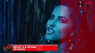 BECKY G ❌ OZUNA - NO DRAMA