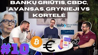 #10 || Bankų griūtis | CBDC | Avansas | Grynieji vs Kortelė | - Pilnos Kišenės