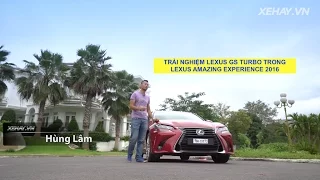 [XEHAY.VN] Trải nghiệm Lexus GS 200t tại Lexus Amazing Experience 2016 | Đánh giá GS