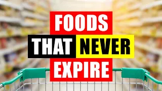 15 Foods That Never Expire