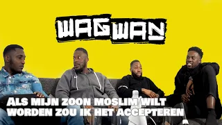 MET WELKE AFKOMST MAG JE ZOON/ DOCHTER NIET THUISKOMEN | AFL.3 | #WAGWAN