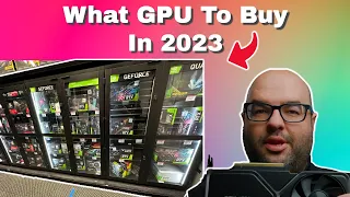 What GPUs Should You Buy In 2023? Nvidia, AMD..