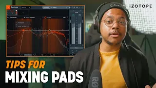 5 Tips for Mixing Pads and Synths for a Full, Clear Sound