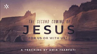 Amir Tsarfati: The Second Coming of Jesus