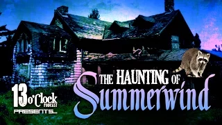Episode 39 - The Haunting of Summerwind