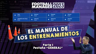 EL MANUAL DE LOS ENTRENAMIENTOS 🏋️‍♂️ ¿QUÉ EFECTO TIENE LA PESTAÑA GENERAL? 🏋️‍♂️ FM23 🏋️‍♂️ PARTE 1