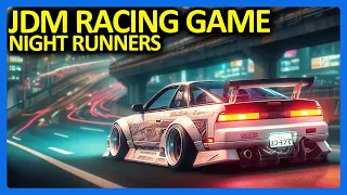 This NEW JDM Racing Game is AMAZING!! - Night Runners