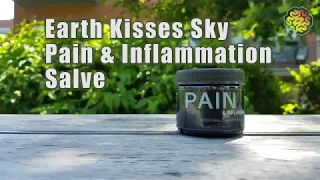 Product Review: Earth Kisses Sky Pain & Inflammation Cannabis Salve