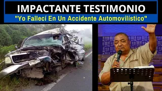 IMPACTANTE TESTIMONIO: "Yo Fallecí En Un Accidente Automovilístico"