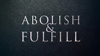 What is the meaning of 'abolish' and 'fulfill' in Matthew 5:17?