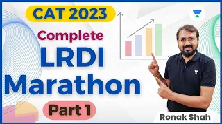 CAT 2023 | LRDI Mega Marathon | Complete Syllabus | Strategy for 99 Percentile | Ronak Shah