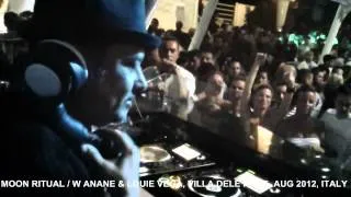 MOON RITUAL W/ ANANE & LOUIE VEGA - VILLA DELLE ROSE -  SUMMER 2012 - ITALY