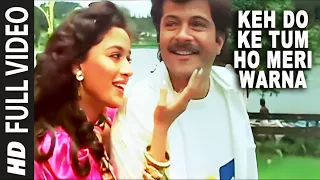 Kehdo Ke Tum Ho Meri Warna  - Madhuri Dixit & Anil Kapoor's Sensational 4K Video Song from Tezaab