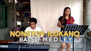 2021 NONSTOP ILOKANO BALSE MEDLEY - Cover by Irene  Macalinao | 6th String Band