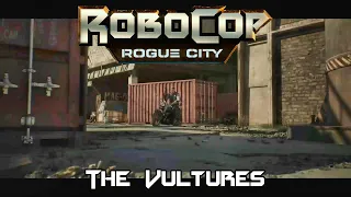 Robocop Rogue City - The Vultures