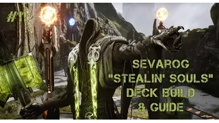 Paragon: Sevarog || "Stealin' Souls" Deck Build & Guide