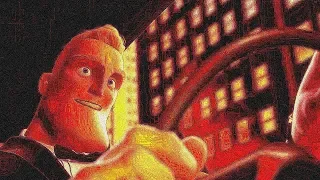 The Incredibles but only when they say "M"
