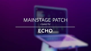 Echo - Elevation Worship (MainStage Patch Keys)