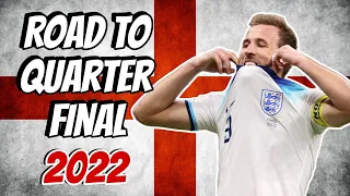 England • Road to Quarter Final - 2022