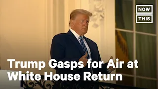 Trump Appears to Gasp for Air After Walter Reed Stay | NowThis