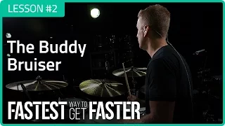 Fastest Way To Get Faster: The Buddy Bruiser - Drum Lesson
