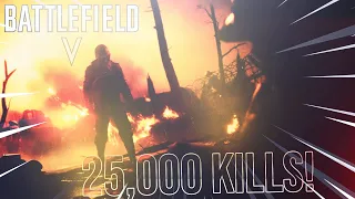 What 25,000 KILLS Looks like on BATTLEFIELD V FIRESTORM..