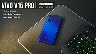 VIVO V15 Pro with Triple AI Camera – Unboxing and Review