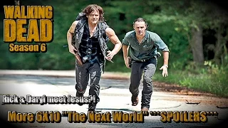 The Walking Dead Season 6: RICK & DARYL MEET JESUS in 6X10!!!