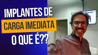 Implantes com Carga Imediata, o que é e o que não é??