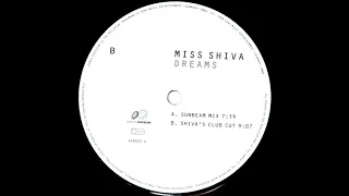 Miss Shiva - Dreams (Shiva's Club Cut) [HQ]