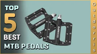 Top 5 Best Mtb Pedals Review 2023 | Which One Should You Buy?