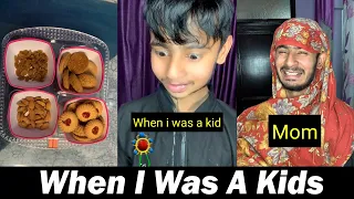 When I Was A Kid | Part - 2 | Chimkandi