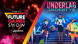 Underlab Reveal Trailer - Future Games Show at Gamescom 2023