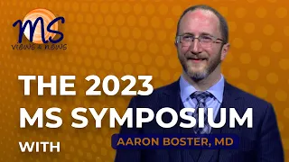 2023 MS Symposium (Part 5 of 5) -  The Power of the Patient -Taking MS into your hands + much  More