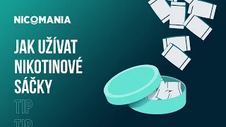 ⁉️ Jak užívat nikotinové sáčky | Nicomania.cz
