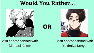Would You Rather Blue Lock edition part 1