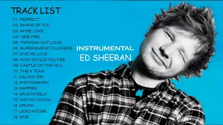 Top Best instrumental Ed Sheeran - Greatest Hits Full Playlist 2018