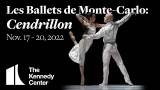 Les Ballets de Monte-Carlo: Cendrillon | Nov. 17 - 20, 2022