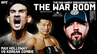 Max Holloway vs Korean Zombie | Dan Hardy Breakdown, The War Room Ep. 277