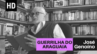 Guerrilha do Araguaia | José Genoíno
