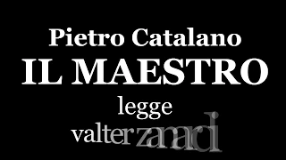 "Il Maestro" - di Pietro Catalano parte seconda e ultima