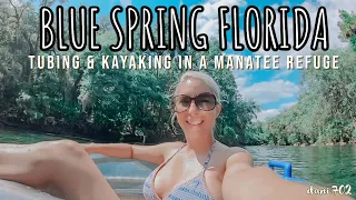 Blue Spring Florida | Tubing & Kayaking in a Manatee Refuge | Orlando Springs Swimming | State Parks